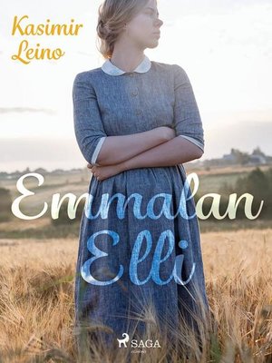 cover image of Emmalan Elli